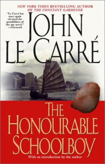 The Honourable Schoolboy - John le Carre