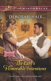 The Earl's Honorable Intentions (Glass Slipper Brides,# 3) - Deborah Hale