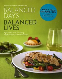 Balanced Days, Balanced Lives: Eight Guiding Truths for Lifelong Weight Control and Nutritional Balance - Jim Ray, Pam Ray, Bethany Jensen, Michael Corbin Ray