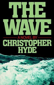 The Wave - Christopher Hyde