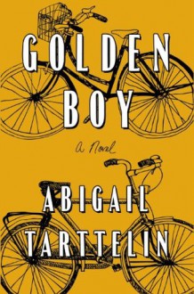 Golden Boy - Abigail Tarttelin