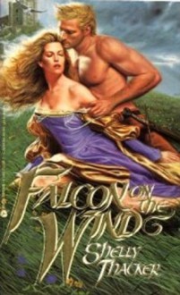 Falcon on the Wind - Shelly Thacker