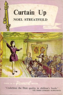 Curtain Up - Noel Streatfeild