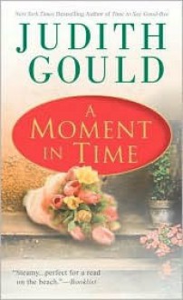 A Moment in Time - Judith Gould