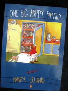 One Big Happy Family - Mary Leunig