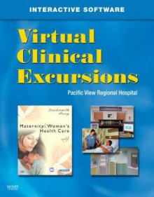 Virtual Clinical Excursions for Maternity and Women's Health Care - Deitra Leonard Lowdermilk