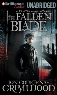 The Fallen Blade - Jon Courtenay Grimwood, Dan John Miller