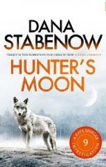 Hunter's Moon - Dana Stabenow