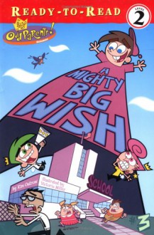 A mighty big wish - Kim Ostrow