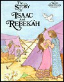 Story Of Isaac And Rebeckah - Alice Joyce Davidson