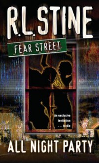 All-Night Party (Fear Street) - R.L. Stine