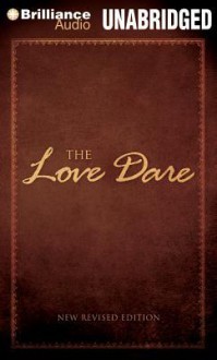 The Love Dare - Stephen Kendrick, Alex Kendrick, Adam Verner