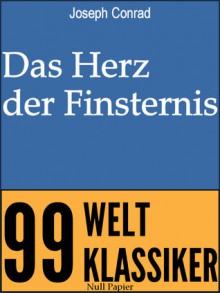 Das Herz der Finsternis - Joseph Conrad, Ernst W. Freißler