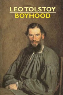 Boyhood - Leo Tolstoy