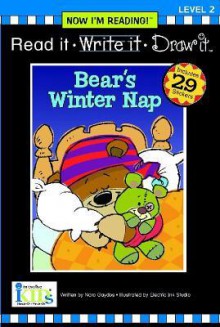 Bear's Winter Nap (Hands on Reading, Writing and Drawing: Level 2) - Nora Gaydos