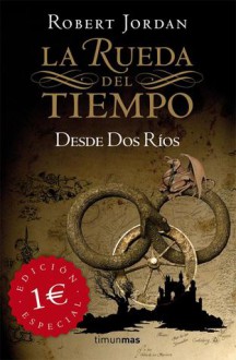 Desde Dos Ríos - Robert Jordan