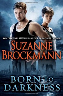 Born To Darkness - Suzanne Brockmann