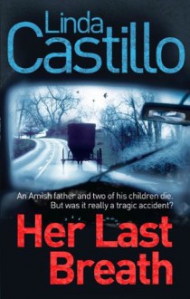 Her Last Breath (Kate Burkholder 5) - Linda Castillo