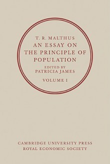 An Essay on the Principle of Population 2 Volume Paperback Set - Patricia James, Lloyd James