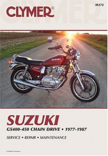 Suzuki GS400-450 Twins Chain Drive, 1977-1987: Service, Repair, Performance - David Sales, Sydnie A. Wauson