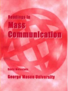 Readings in Mass Communication - David Weinstein