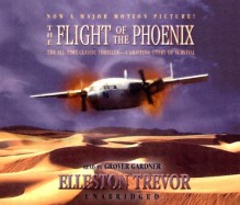 The Flight of the Phoenix - Elleston Trevor