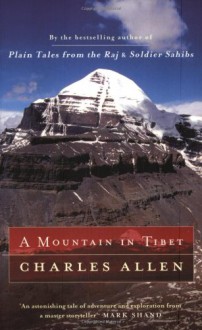 A MOUNTAIN IN TIBET - CHARLES ALLEN