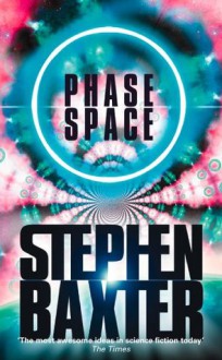 Phase Space - Stephen Baxter