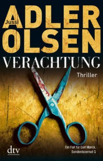 Verachtung: Thriller (German Edition) - Jussi Adler-Olsen,Hannes Thiess