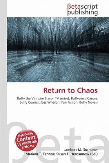 Return to Chaos - Lambert M. Surhone, Susan F. Marseken