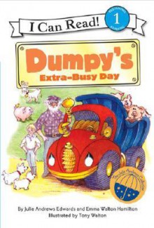 Dumpy's Extra-Busy Day - Julie Andrews Edwards, Emma Walton Hamilton, Tony Walton, Katherine H. Boyd