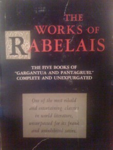 The Works of Rabelais - François Rabelais