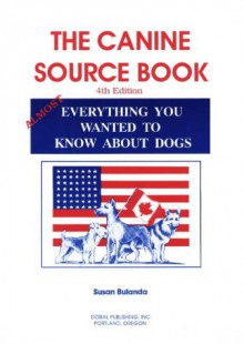 Canine Source Bk 4/E - Susan Bulanda