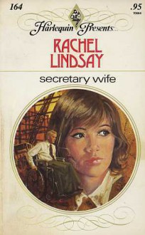 Secretary Wife - Rachel Lindsay