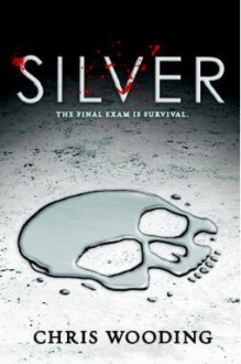 Silver - Chris Wooding