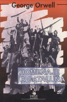 Homenaje a Cataluña - George Orwell