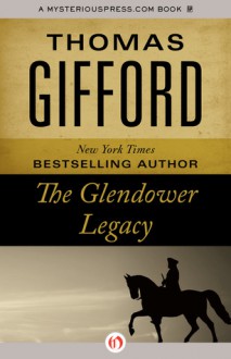 The Glendower Legacy - Thomas Gifford