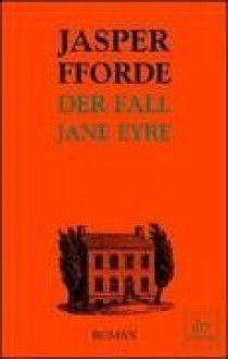 Der Fall Jane Eyre - Jasper Fforde, Lorenz Stern