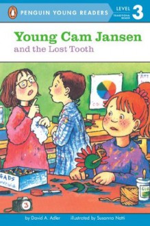 Young Cam Jansen and the Lost Tooth - David A. Adler, Susanna Natti