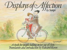 Displays of Affection - Jean-Jacques Sempé