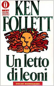 Un letto di leoni - Roberta Rambelli, Ken Follett
