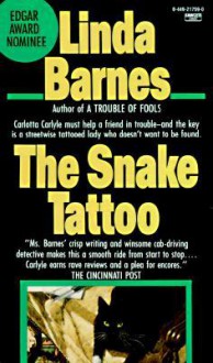 The Snake Tattoo (A Carlotta Carlyle Mystery #2) - Linda Barnes