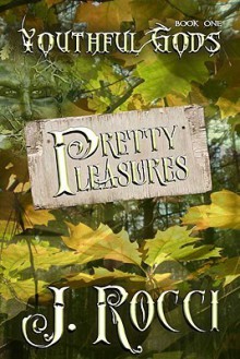 Pretty Pleasures - J. Rocci