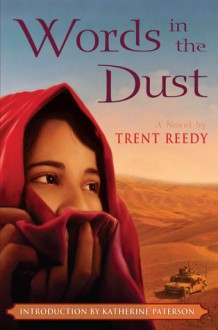 Words In The Dust - Trent Reedy