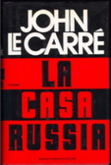 La Casa Russia - Pier Francesco Paolini, John le Carré