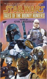 Star Wars: Tales of the Bounty Hunters - Kevin J. Anderson