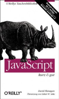 JavaScript. Kurz und gut. - David Flanagan