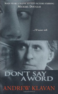 Don't Say A Word - Andrew Klavan