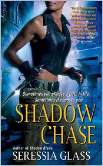 Shadow Chase - Seressia Glass