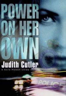 Power On Her Own - Judith Cutler